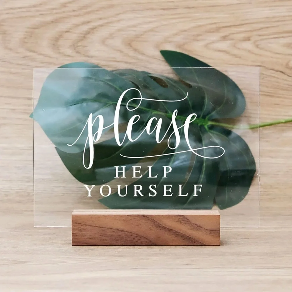 Acrylic Please Help Yourself Sign with Wood Stand 5”x 7